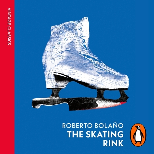 Book cover of The Skating Rink by Roberto Bolaño