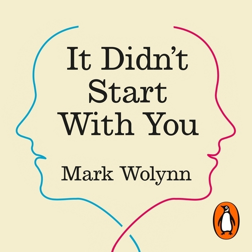 Book cover of It Didn't Start With You by Mark Wolynn