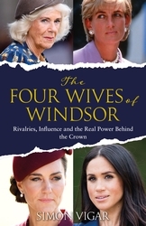 Book cover of The Four Wives of Windsor by Simon Vigar