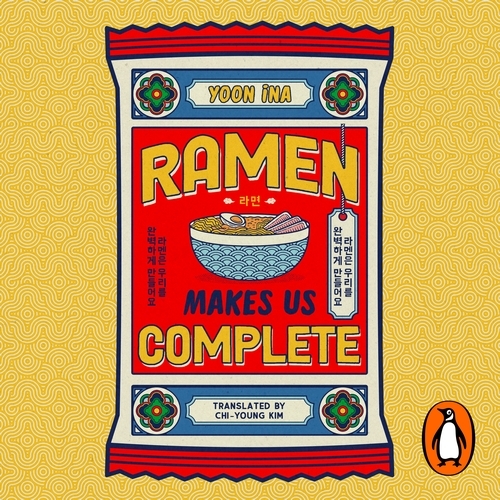 Book cover of Ramen Makes us Complete by Yoon Ina
