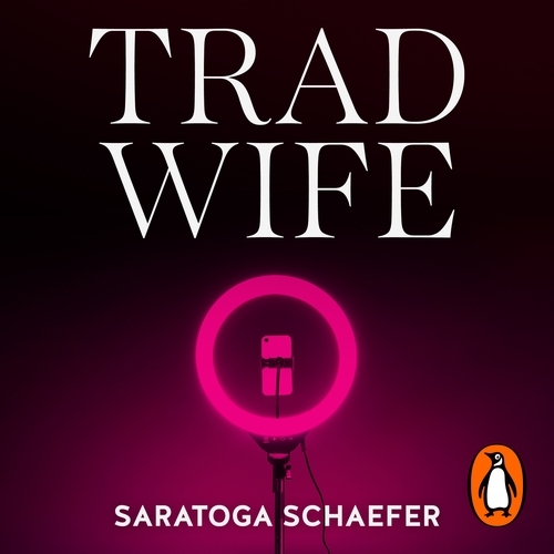 Book cover of Trad Wife by Saratoga Schaefer