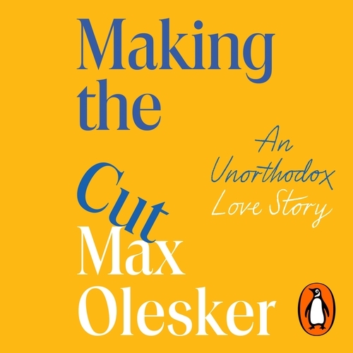 Book cover of Making the Cut by Max Olesker