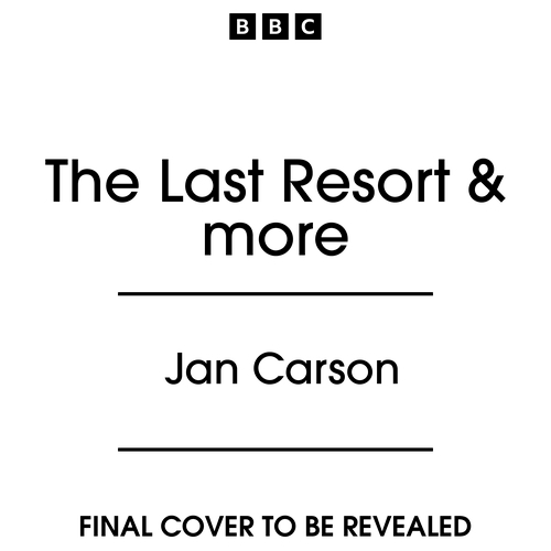 Book cover of The Last Resort & more by Jan Carson
