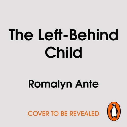 Book cover of The Left-Behind Child by Romalyn Ante
