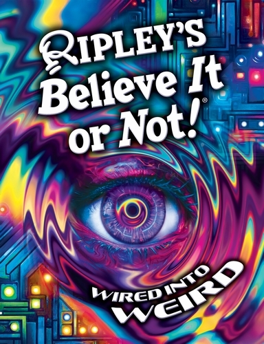 Book cover of Ripley’s Believe It or Not! 2027 by Ripley