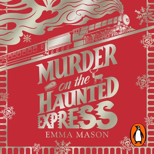 Book cover of Murder on the Haunted Express by Emma Mason