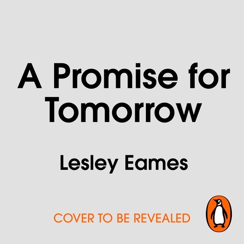 Book cover of A Promise for Tomorrow by Lesley Eames