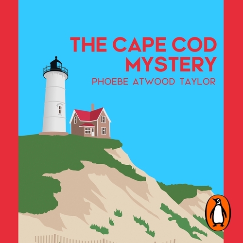 Book cover of The Cape Cod Mystery by Phoebe Atwood Taylor