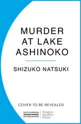 Book cover of Murder at Lake Ashinoko by Shizuko Natsuki