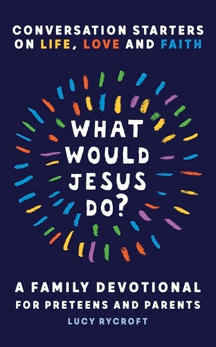 Book cover of What Would Jesus Do? by 	 Lucy Rycroft