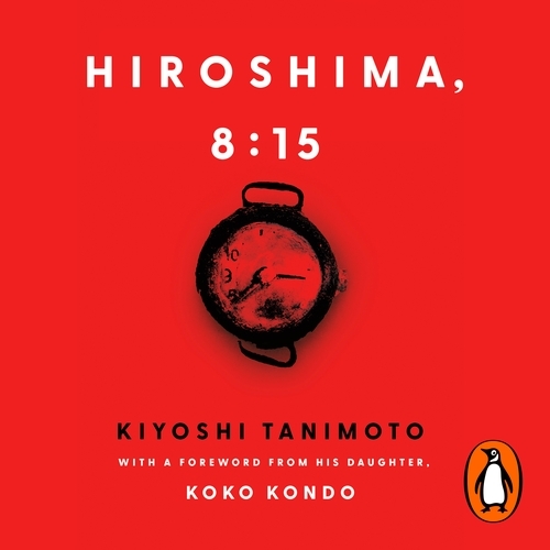 Book cover of Hiroshima, 8:15 by Kiyoshi Tanimoto