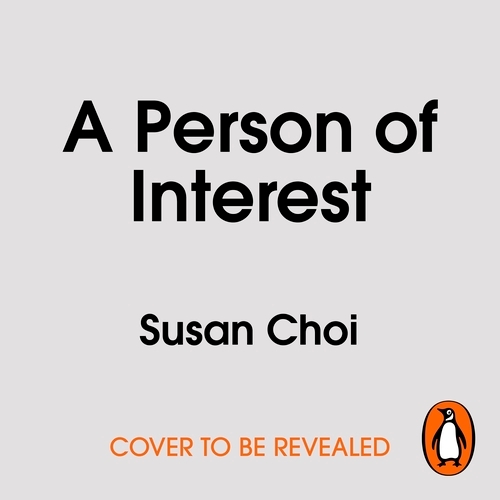 Book cover of A Person of Interest by Susan Choi