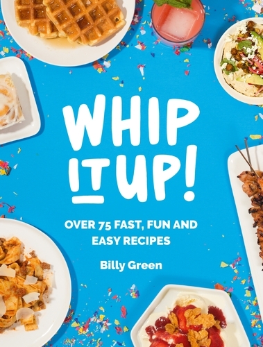 Book cover of Whip It Up! by Billy Green