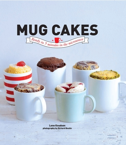 Book cover of Mug Cakes by Lene Knudsen