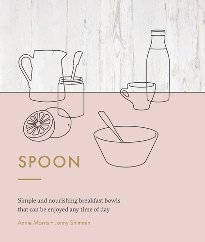 Book cover of Spoon by Annie Morris, Jonny Shimmin