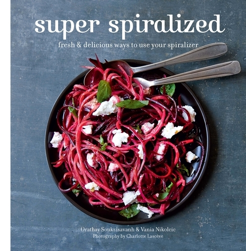 Book cover of Super Spiralized by Orathay Soukisvanh, Vania Nikolcic