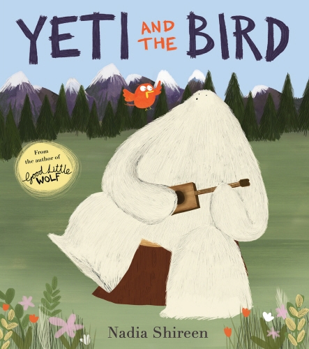 Book cover of Yeti and the Bird by Nadia Shireen