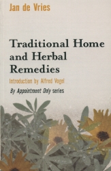 Book cover of Traditional Home and Herbal Remedies by Jan de Vries
