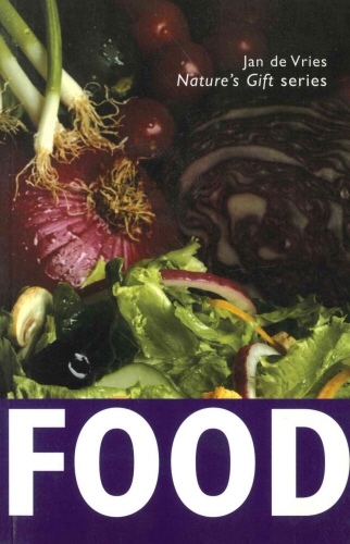 Book cover of Nature's Gift of Food by Jan de Vries
