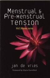 Book cover of Menstrual and Pre-Menstrual Tension by Jan de Vries