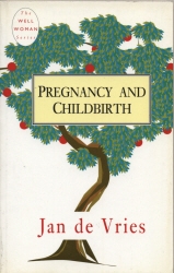 Book cover of Pregnancy and Childbirth by Jan de Vries