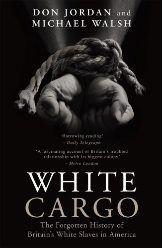 Book cover of White Cargo by Don Jordan, Michael Walsh