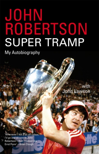 Book cover of John Robertson: Super Tramp by John Robertson, John Lawson