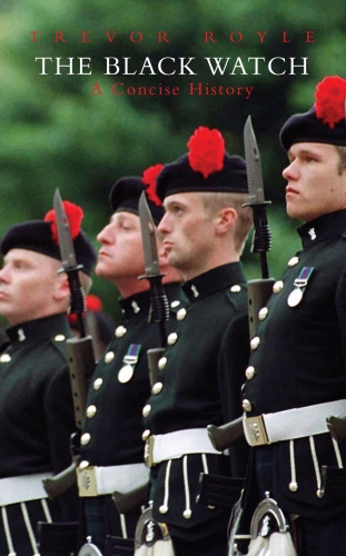 Book cover of The Black Watch by Trevor Royle