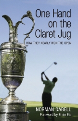 Book cover of One Hand on the Claret Jug by Norman Dabell