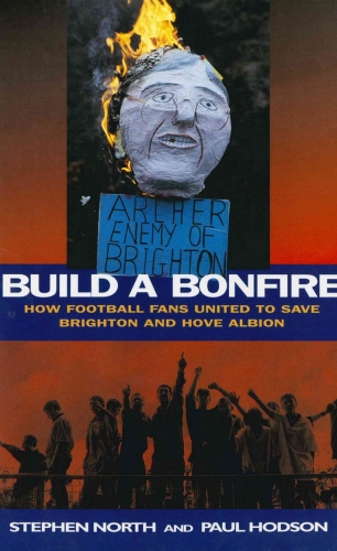 Book cover of Build a Bonfire by Stephen North, Paul Hodson