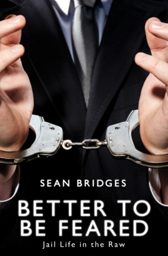 Book cover of Better to be Feared by Sean Bridges