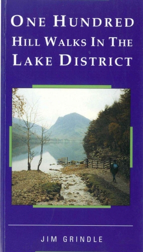 Book cover of One Hundred Hill Walks in the Lake District by Jim Grindle
