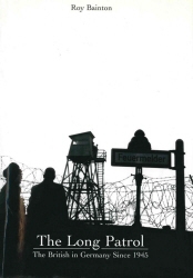 Book cover of The Long Patrol by Roy Bainton