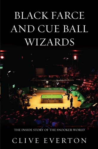 Book cover of Black Farce and Cue Ball Wizards by Clive Everton
