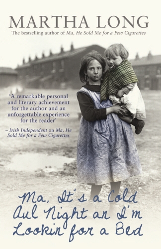 Book cover of Ma, It's a Cold Aul Night an I'm Lookin for a Bed by Martha Long