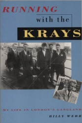 Book cover of Running with the Krays by Billy Webb