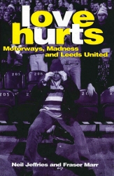 Book cover of Love Hurts by Neil Jeffries, Fraser Marr