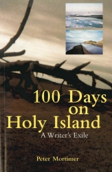 Book cover of 100 Days On Holy Island by Peter Mortimer