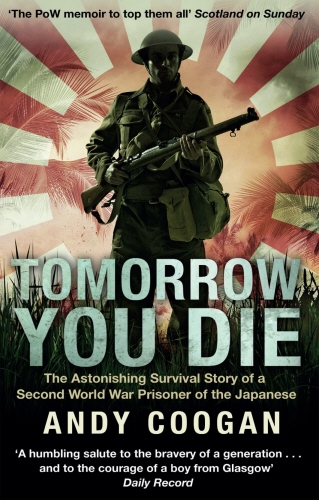 Book cover of Tomorrow You Die by Andy Coogan