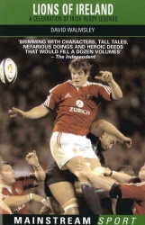 Book cover of Lions of Ireland by David Walmsley
