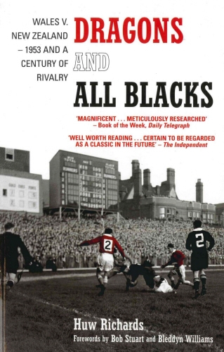 Book cover of Dragons and All Blacks by Huw Richards