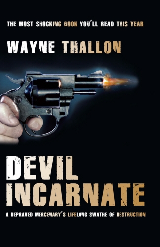 Book cover of Devil Incarnate by Wayne Thallon