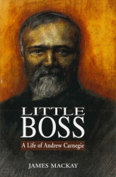 Book cover of Andrew Carnegie by James Mackay
