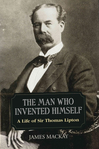 Book cover of Sir Thomas Lipton by James Mackay