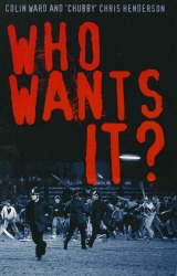 Book cover of Who Wants It? by Colin Ward, Chris Henderson