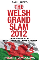 Book cover of The Welsh Grand Slam 2012 by Paul Rees