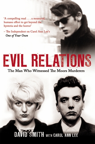Book cover of Evil Relations (formerly published as Witness) by David Smith, Carol Ann Lee