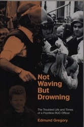 Book cover of Not Waving But Drowning by Edmund Gregory