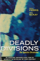 Book cover of Deadly Divisions by Paul Ferris, Reg McKay