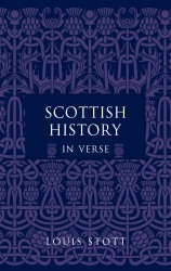 Book cover of Scottish History in Verse by Louis Stott